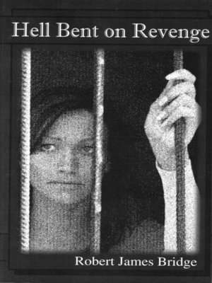 cover image of Hell Bent on Revenge